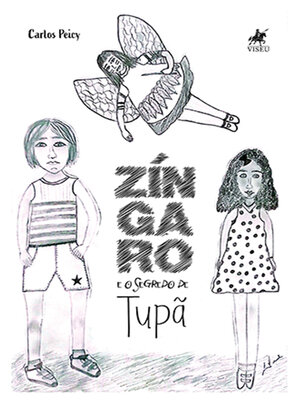 cover image of Zíngaro e o segredo de Tupã